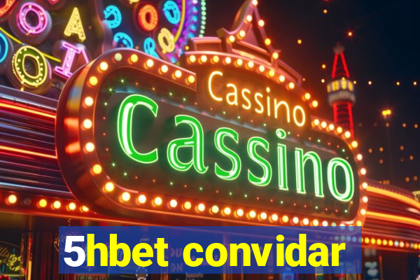 5hbet convidar